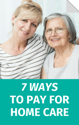 7 ways to pay for home care