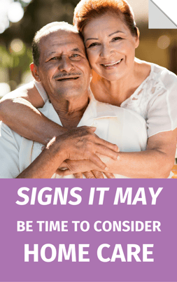 Signs It May Be Time To Consider Home Care